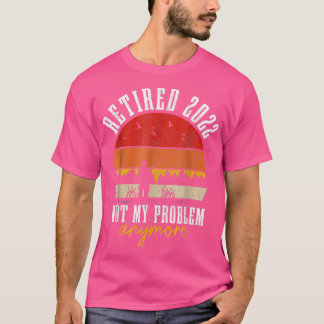 Tillbakadraget 2022 Mitt problem är inte längre ro T Shirt