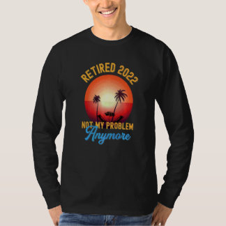 Tillbakadraget 2022: Mitt problem är inte längre V T Shirt