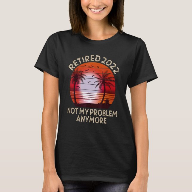 Tillbakadraget 2022: Mitt problem är inte längre V T Shirt (Framsida)
