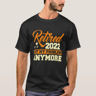 Tillbakadraget 2022 Mitt problem - Pension G T Shirt