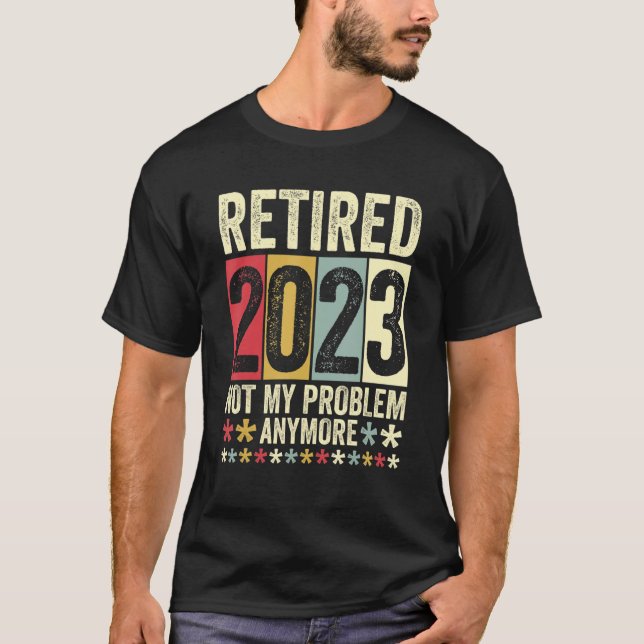 Tillbakadraget 2023 Mitt problem är inte längre 1 T Shirt (Framsida)