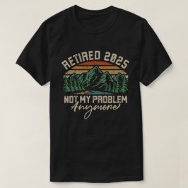 Tillbakadraget 2025 Mitt problem är inte längre Pe T Shirt