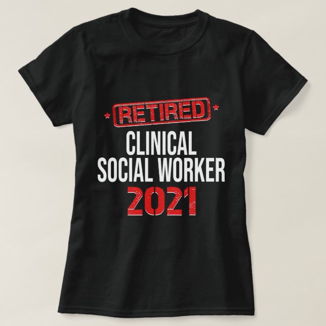 Tillbakadraget Clinical Social Worker Pension T Shirt (Design framsida)