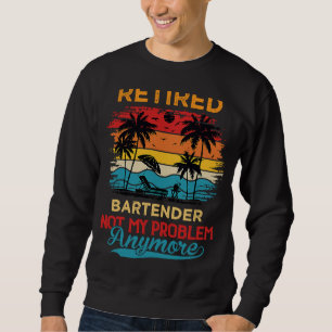 Tillbakadragna Bartender-enheter Inte mitt problem Lång Ärmad Tröja