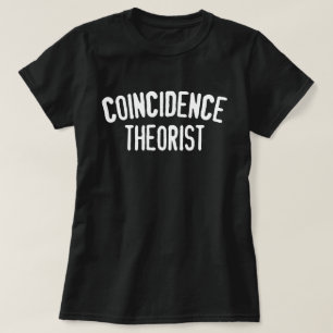 TillfällighetsTheoristkvinna T-tröja T Shirt