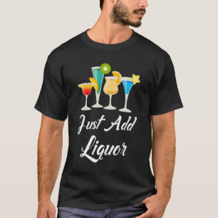 Tillfoga precis blandade drinkar för starksprit tee shirt