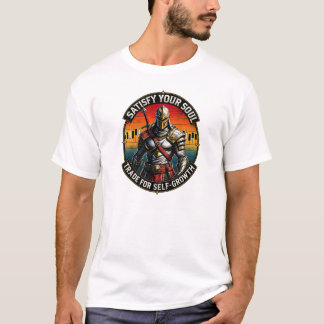 Tillfredsställ Din Själ Handel för Självutveckling T Shirt