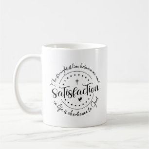 Tillfredsställelse i livet är Guds lyhördhet Kaffemugg
