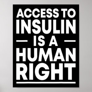 Tillgång till Insulin är en Höger för människa Dia Poster
