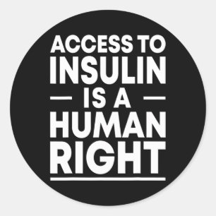 Tillgång till Insulin är en Höger för människa Dia Runt Klistermärke