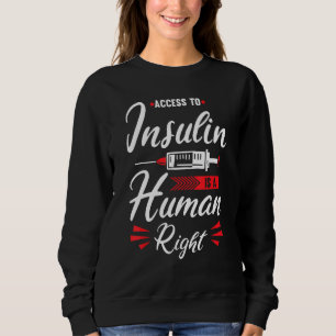 Tillgång till insulin är en sjukdom som drabbar Hö T Shirt