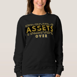 Tillgångar över trends™ Quiet Wealth, Loud Message T Shirt