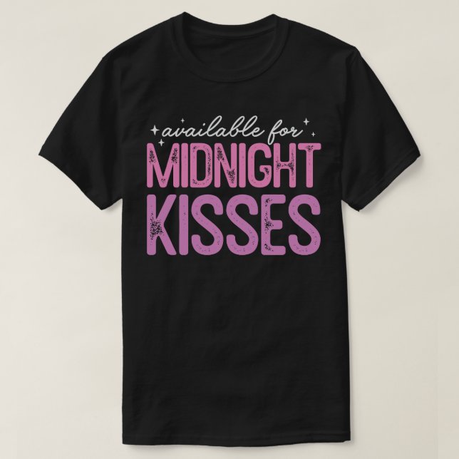 Tillgänglig för Midnight Kisses 4 T Shirt (Design framsida)