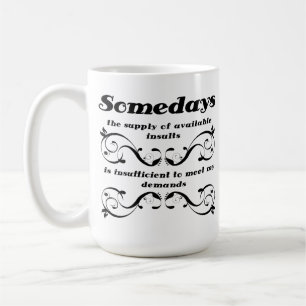 Tillgängligt Insults Funny Mug Kaffemugg