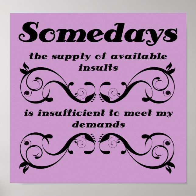 Tillgängligt Insults Funny Poster-tecken Poster (Framsidan)