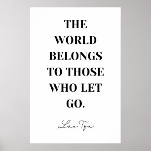 Tillhören i världen till dem som åker - Lao Tzu Poster