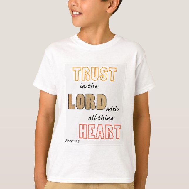 tillit till Lord Proverbs-skript T-shirt (Framsida)
