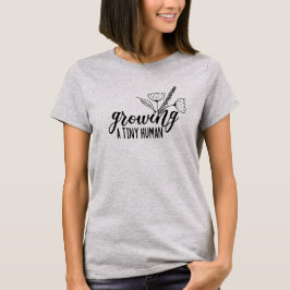 Tillkännagivande om att odla en liten Gravid av hu T Shirt