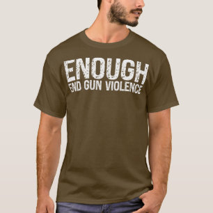 Tillräcklig Bära Orang för att få slut på Gun Viol T Shirt