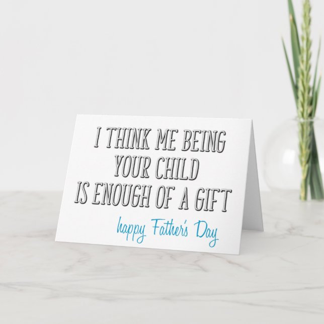 Tillräckligt med ett gift, roligt Fars dag Kort (Framsida)
