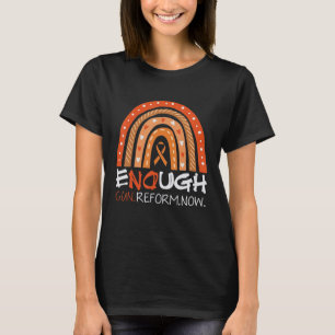Tillräckligt med Gun Reform Sluta nu med vapenmedv T Shirt