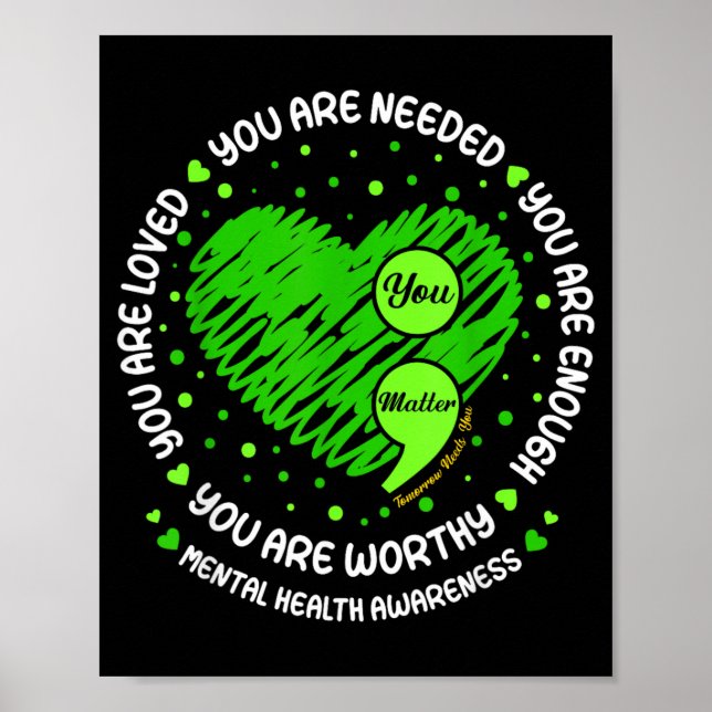 Tillräckligt Semikolon Medvetenhet om psykisk häls Poster (Framsidan)