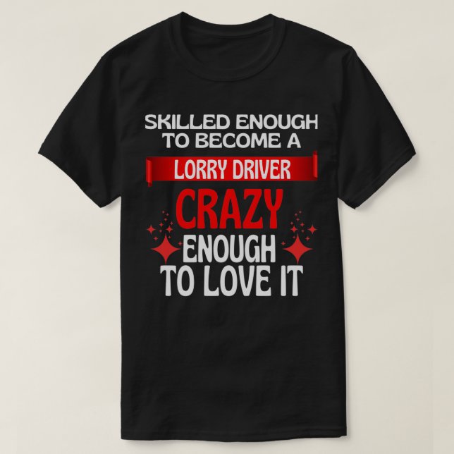 Tillräckligt skicklig för att bli drivrutin i Last T Shirt (Design framsida)