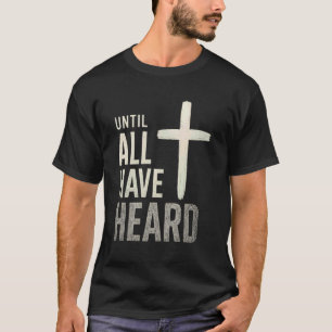 Tills alla har hört 1 t shirt