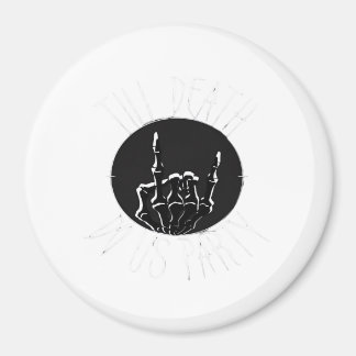 Tills döden skiljer oss åt Classic Magnet