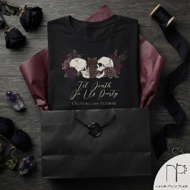 Tills döden skiljer oss åt Gothic Bröllopsfest T Shirt