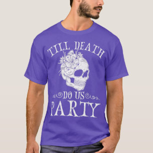 Tills döden skiljer oss åt Halloween bröllop gotis T Shirt
