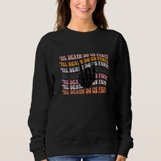 Tills döden skiljer oss åt Halloween Systerfest Ma T Shirt