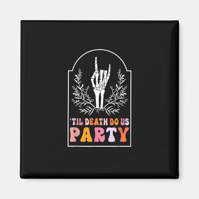 Tills döden skiljer oss åt Skeletons Retro festlig Magnet (Framsidan)