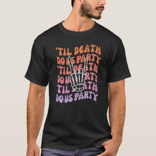 Tills döden skiljer oss åt Spenarbrud Brud eller d T Shirt