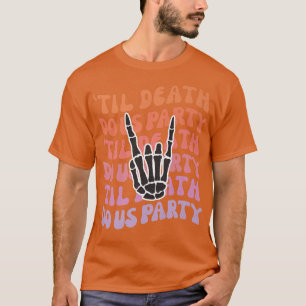 Tills döden skiljer oss åt Spenarbrud Brud eller d T Shirt