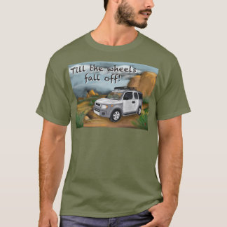 Tills hjulen faller av Element T Shirt