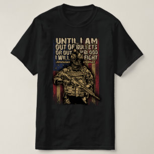 tills jag är ur kulan eller ur blodveteranerna t shirt