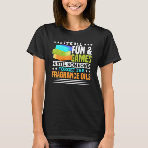 Tills någon glömmer bort de fragrance Oils Handmad T Shirt