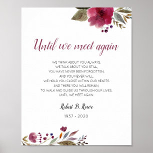 Tills vi möts igen Burgunder Röd Blommig Minnesgud Poster