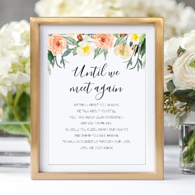 Tills vi träffas igen, Peach Blommigt Memorial Dik Poster (Skapare uppladdad)