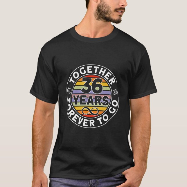 Tillsammans 36 år för evigt 36-års bröllopsdag t shirt (Framsida)