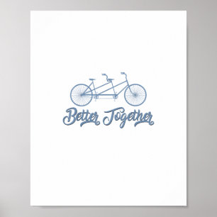 Tillsammans är bättre Tandemcykel Cyklist Cykling Poster