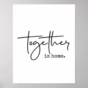 Tillsammans är hem poster