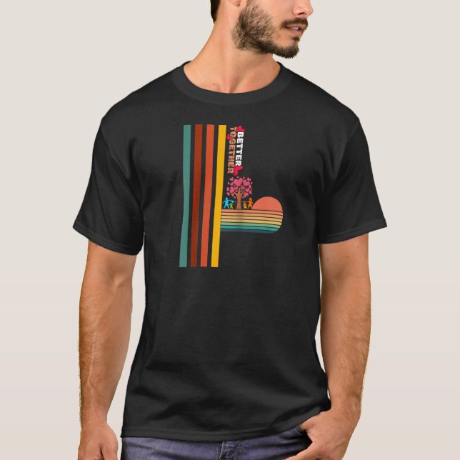 Tillsammans är vi bättre Retro solnedgång Färgrik  T Shirt (Framsida)