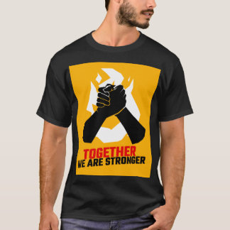 Tillsammans är vi starkare t shirt