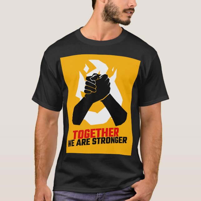 Tillsammans är vi starkare t shirt (Framsida)