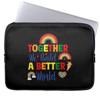 Tillsammans Bygger vi en bättre värld Laptop Fodral