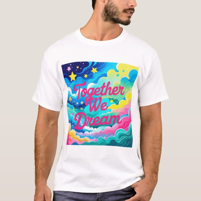 Tillsammans drömmer vi t shirt (Framsida)