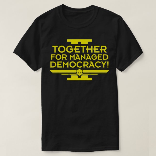 tillsammans för styrda demokrati Helldivers T Shirt (Design framsida)