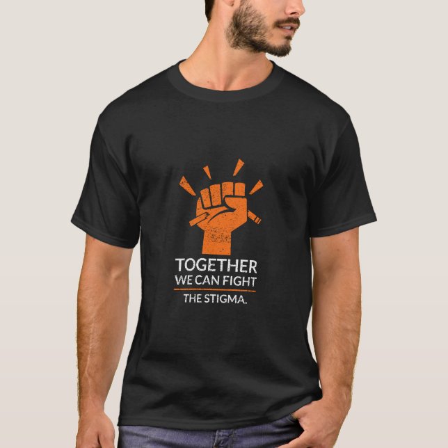 Tillsammans kan vi bekämpa stigmatiseringen - psyk t shirt (Framsida)